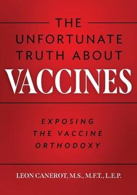 [预订]The Unfortunate Truth About Vaccines: Exposing the Vaccine Orthodoxy 9798985019001
