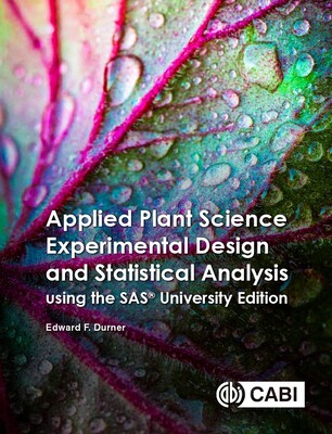 预订 Applied Plant Science Experimental Design and Statistical Analysis Using SAS® OnDemand for Academics