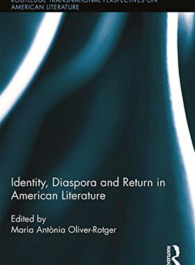 【预售】Identity, Diaspora and Return in American Literature
