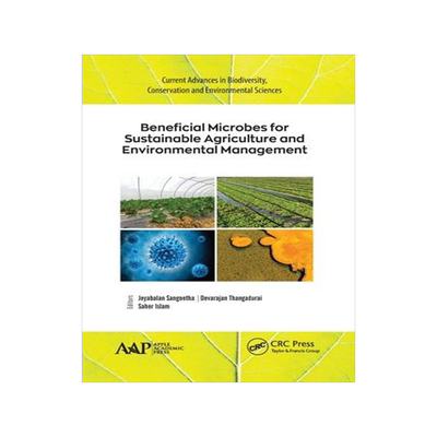 [预订]Beneficial Microbes for Sustainable Agriculture and Environmental Management 9781774635094