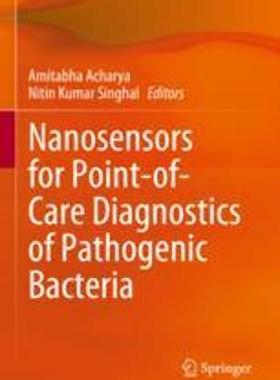 [预订]Nanosensors for Point-of-Care Diagnostics of Pathogenic Bacteria 9789819912179