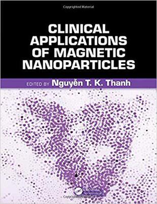 【预售】Clinical Applications of Magnetic Nanoparticles