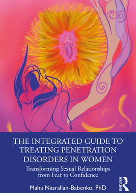 【预订】The Integrated Guide to Treating Penetration Disorders in Women 9780367653774
