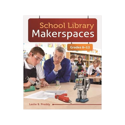 [预订]School Library Makerspaces 9781610694940