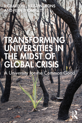 【预订】Transforming Universities in the Midst of Global Crisis 9780367897833