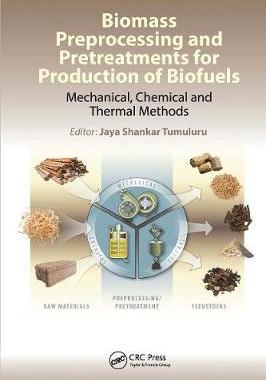 【预订】Biomass Preprocessing and Pretreatments for Production of Biofuels