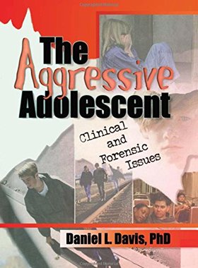 【预订】The Aggressive Adolescent