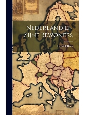 预订 Nederland en Zijne Bewoners: 9781020847714