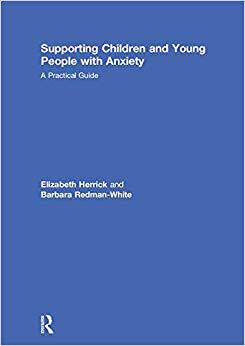 【预售】Supporting Children and Young People with Anxiety