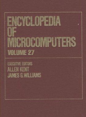 【预订】Encyclopedia of Microcomputers