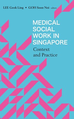 【预订】Medical Social Work in Singapore 9789811227486