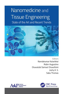【预订】Nanomedicine and Tissue Engineering: State of the Art and Recent Tre 9781774635407
