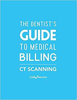 【预售】The Dentist’s Guide to Medical Billing - CT Scanning