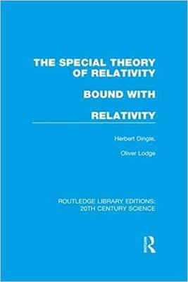 【预售】The Special Theory of Relativity bound with Relativity: A Very Elementary Exposition