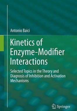 【预订】Kinetics of Enzyme-Modifier Interactions