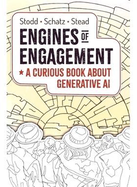 预订 Engines of Engagement - A Curious Book about Generative AI: 9781738448203