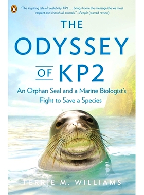 预订 The Odyssey of KP2: An Orphan Seal, a Marine Biologist, and the Fight to Save a Species 夏威夷海豹幼崽的史诗：一名