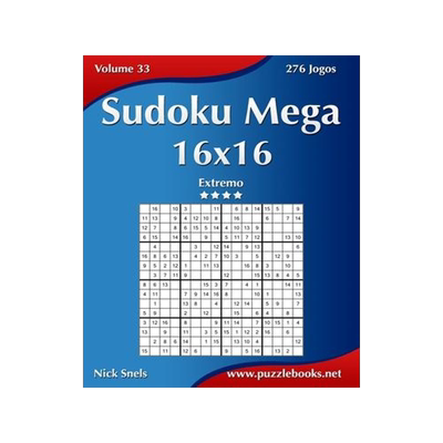 [预订]Sudoku Mega 16x16 - Extremo - Volume 33 - 276 Jogos 9781512368642