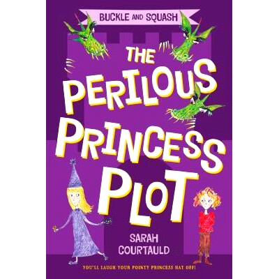 预订 Buckle and Squash: The Perilous Princess Plot: 9781250052780