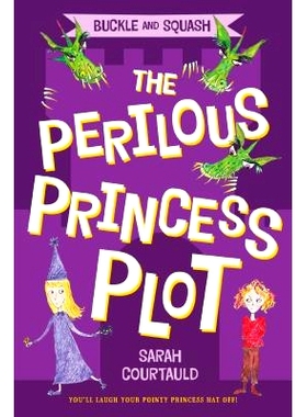 预订 Buckle and Squash: The Perilous Princess Plot: 9781250052780
