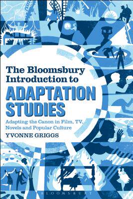 【预订】The Bloomsbury Introduction to Adaptation Studies