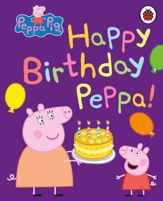 【预订】Peppa Pig: Happy Birthday, Peppa