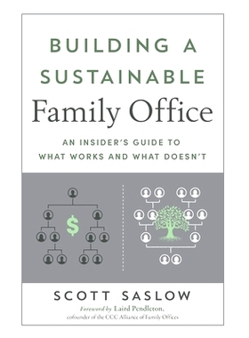 预订 Building a Sustainable Family Office: An Insider’s Guide to What Works and What Doesn’t: 9781632998507