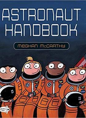现货 宇航员手册 Meghan McCarthy 儿童航空太空主题绘本 趣味科普 英文原版 Astronaut Handbook