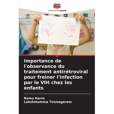预订 Importance de l’observance du traitement antirétroviral pour freiner l’infection par le VIH chez les enfants: DE
