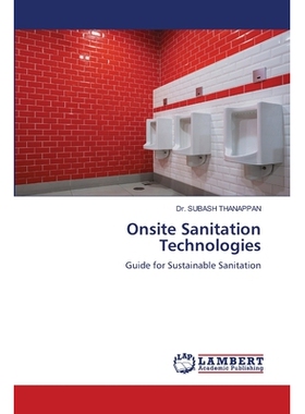 预订 Onsite Sanitation Technologies 现场卫生技术: 9786205633816