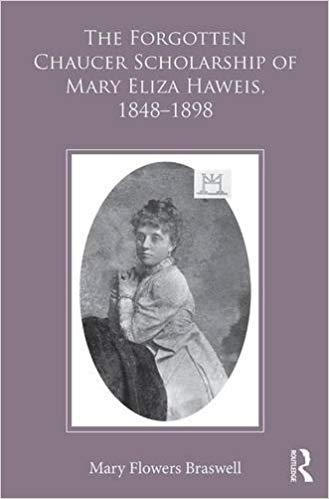 【预售】The Forgotten Chaucer Scholarship of Mary Eliza Haweis, 1848–1898