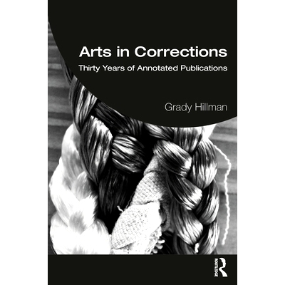 预订 Arts in Corrections: Thirty Years of Annotated Publications: Thirty Years of Annotated Publications 矫错技巧：注释