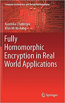 【预售】Fully Homomorphic Encryption in Real World Applications