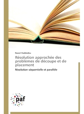 预订 Resolution Approchee Des Problemes de Decoupe Et de Placement: 9783838177045