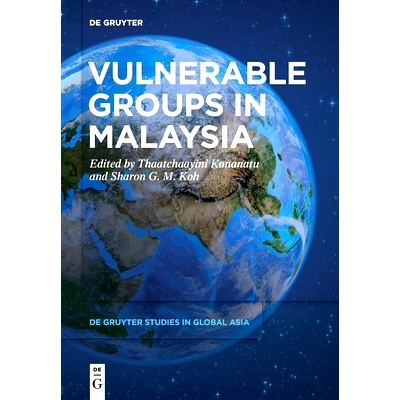 预订 Vulnerable Groups in Malaysia 马来西亚的弱势群体: 9783110607970