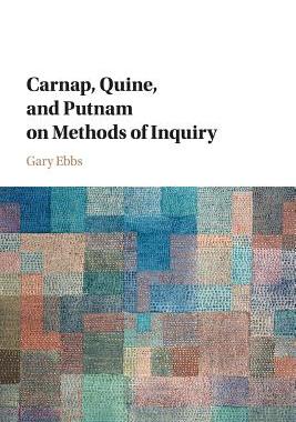 预订 Carnap, Quine, and Putnam on Methods of Inquiry