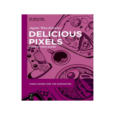 [预订]Delicious Pixels 9783110716474