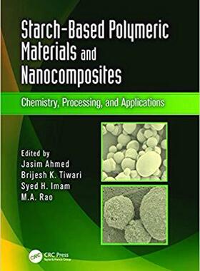 【预售】Starch-Based Polymeric Materials and Nanocomposites