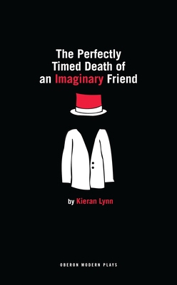 【预订】The Perfectly Timed Death of an Imaginary Friend