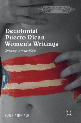 【预订】Decolonial Puerto Rican Women’s Writings
