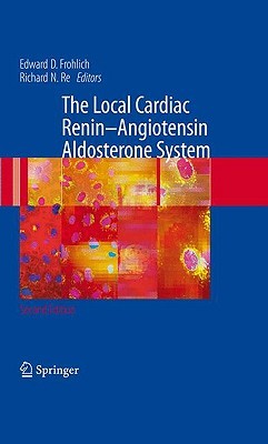 【预订】The Local Cardiac Renin-Angiotensin Aldosterone System