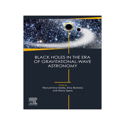预订 Black Holes in the Era of Gravitational-Wave Astronomy