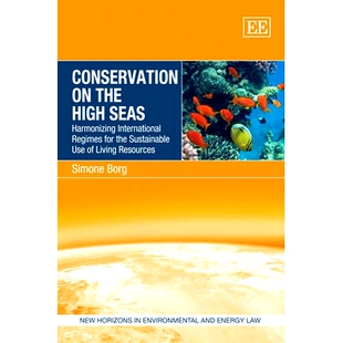 Seas High 预订 International Use Living Sustainable the for Regimes 公海保 Resources Harmonizing Conservation