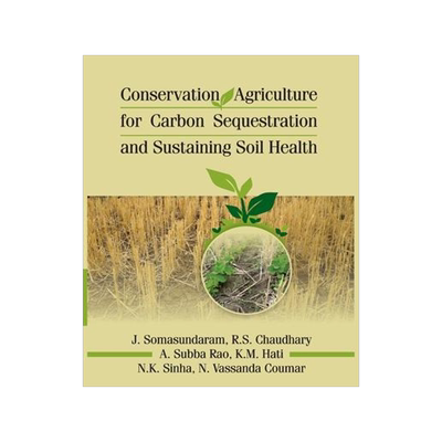 [预订]Conservation Agriculture For Carbon Sequestration And Sustaining Soil Health 9788119072637