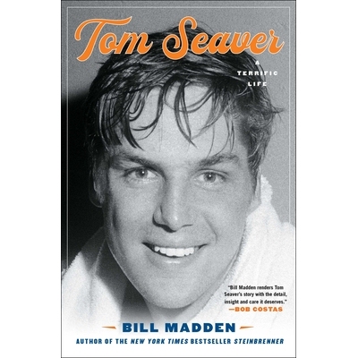 预订 Tom Seaver: A Terrific Life 美好的生活: 9781982136222