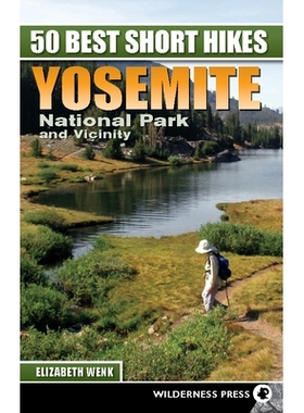预订 50 Best Short Hikes: Yosemite National Park and Vicinity: 9780899979137