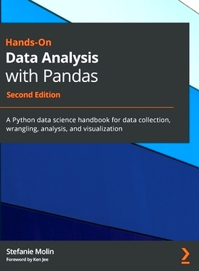 预订 Hands-On Data Analysis with Pandas: A Python data science handbook for data collection, wrangling, analysis, and vi