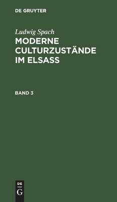 【预订】SPACH: MODERNE CULTURZUSTÄNDE IM ELSASS BD. 3 9783111073675