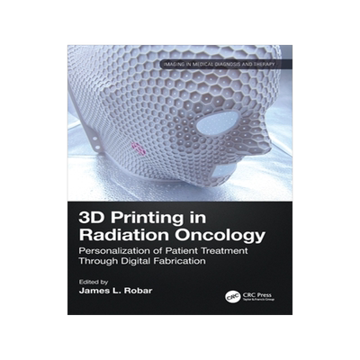 预订 3D Printing in Radiation Oncology