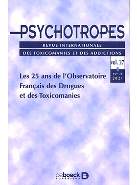 预订 Psychotropes, n° 3 (2021). Les 25 ans de l’Observatoire français des drogues et des toxicomanies 精神*，n° 3